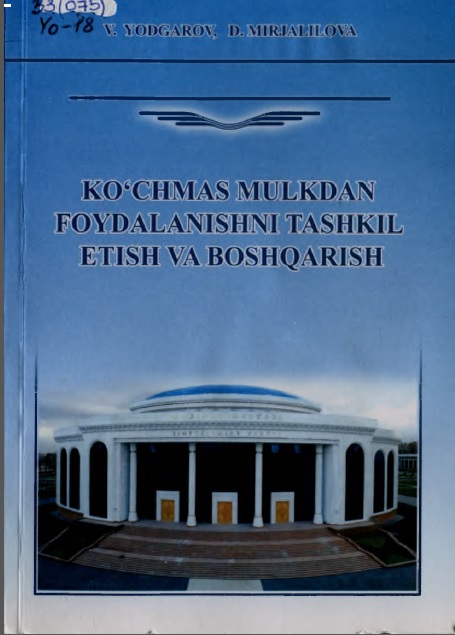 Ko‘chmas mulkdan foydalanishni tashkil etish