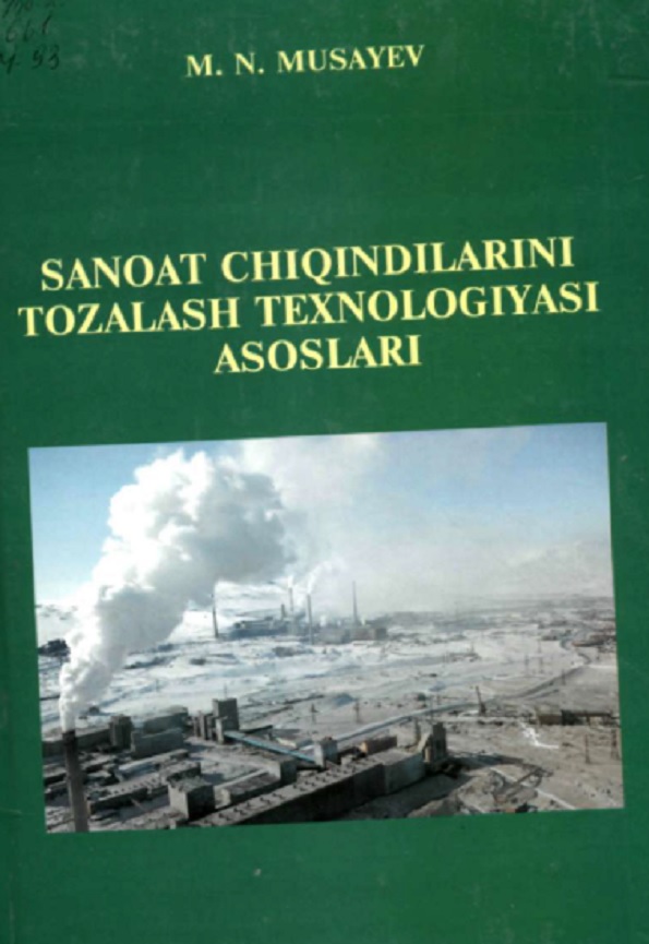 Sanoat chiqindilarini tozalash texnologiyasi asoslari