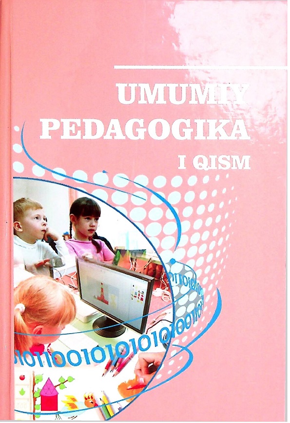 Umumiy pedagogika 2-qism