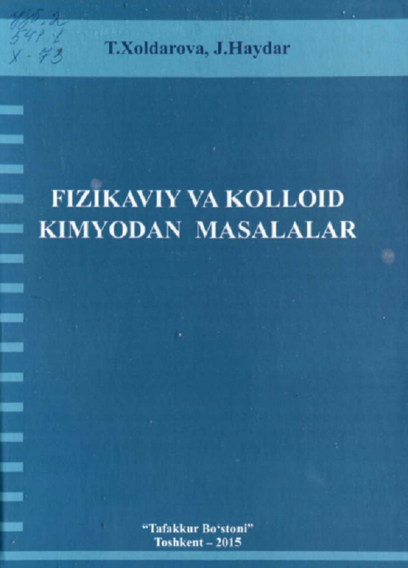 Fizikaviy va kolloid kimyodan masalalar