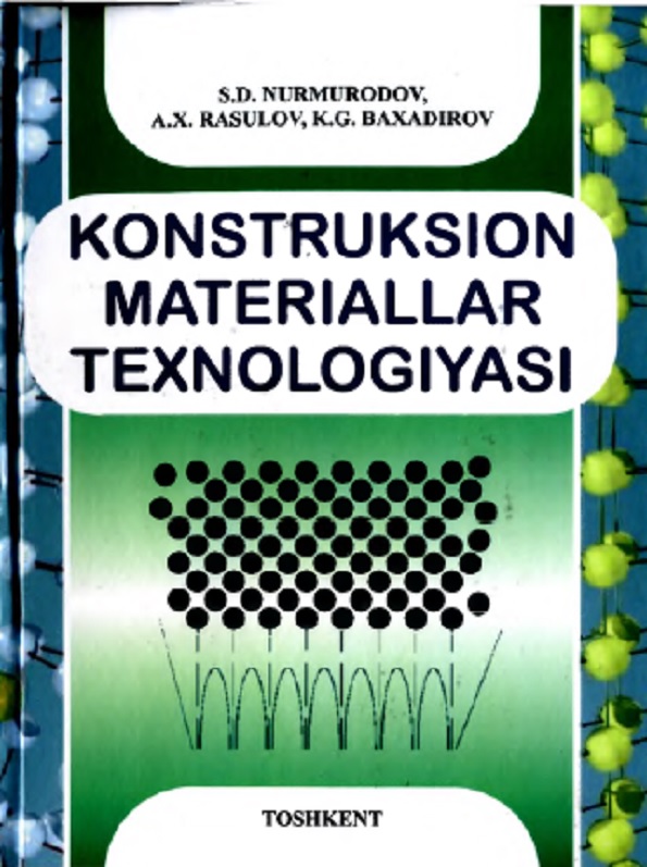 Konstruksion materiallar texnologiyasi