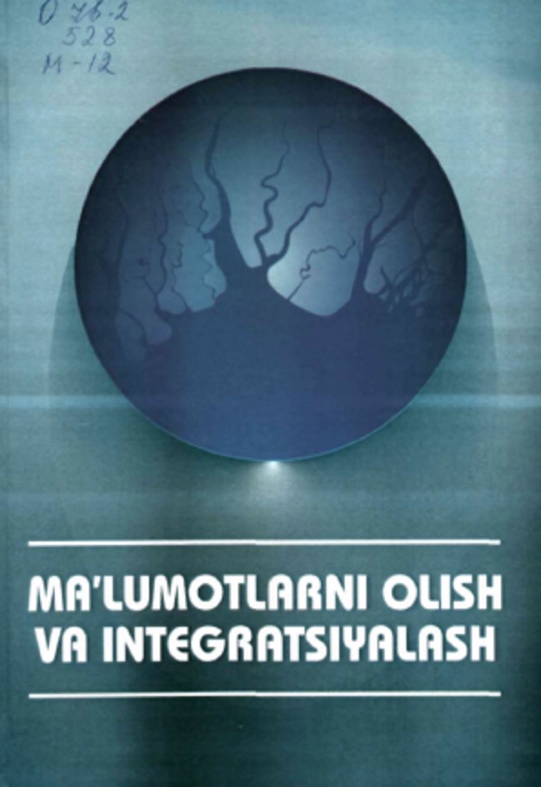 Ma'lumotlarni olish va integratsiyalash