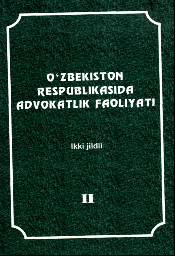 O'zbekiston Respublikasida  advokatlik faoliyati