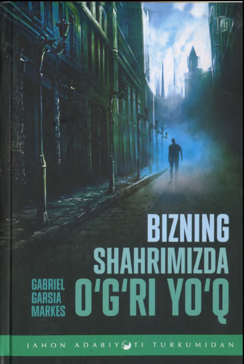 Bizning shahrimizda o‘g‘ri yo‘q