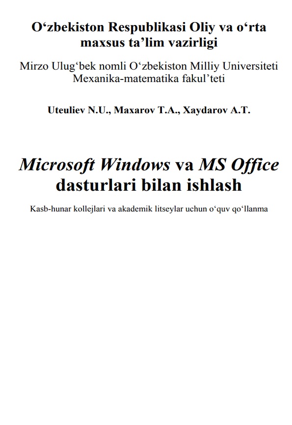 Microsoft Windows va MS Office dasturlari bilan ishlash