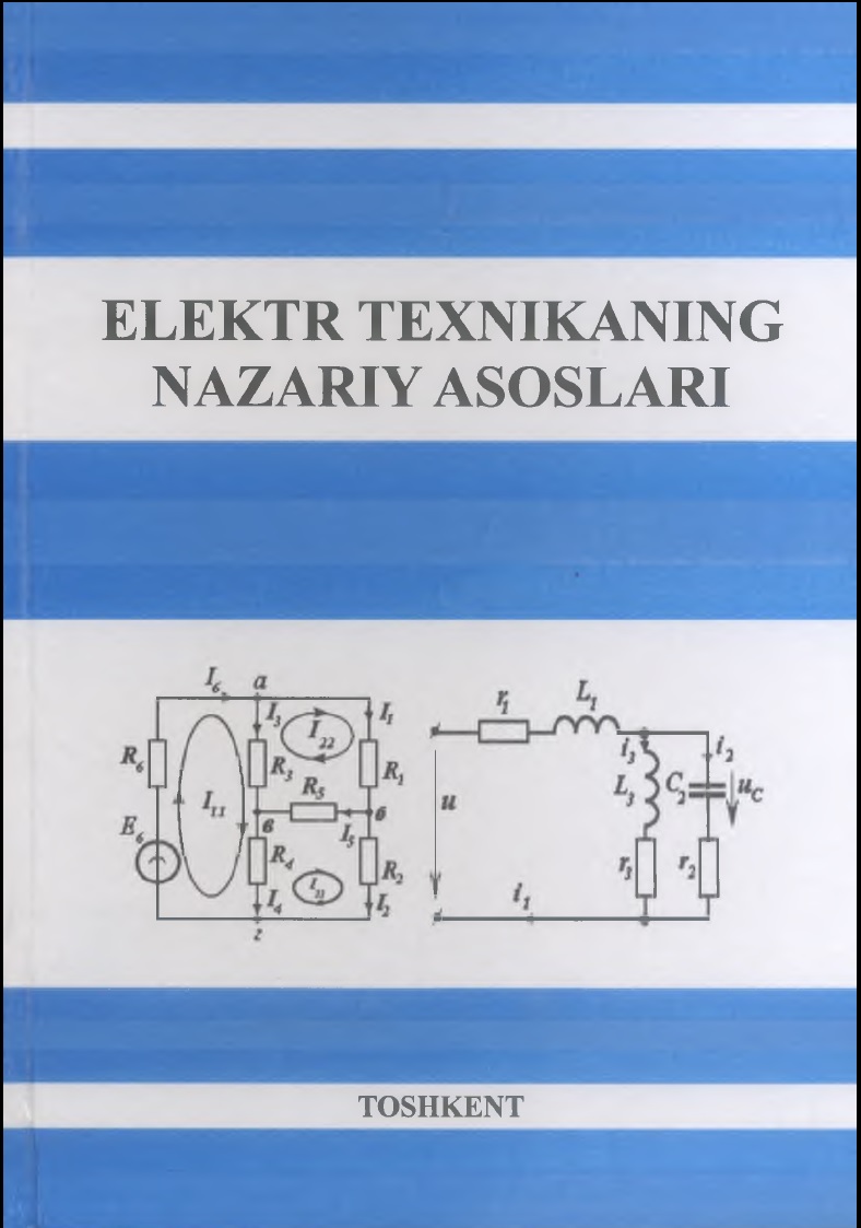 Elektr texnikaning nazariy asoslari. 1-qisin